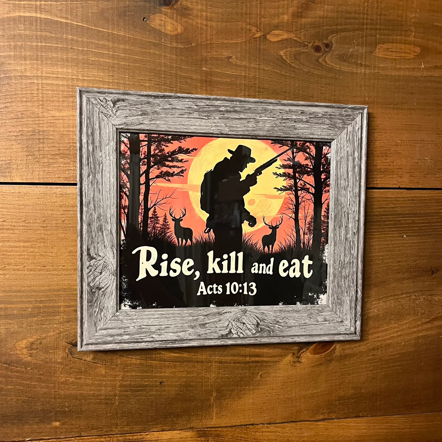 "Rise, Kill and Eat" Christian hunting poster for garage, cabin or man cave