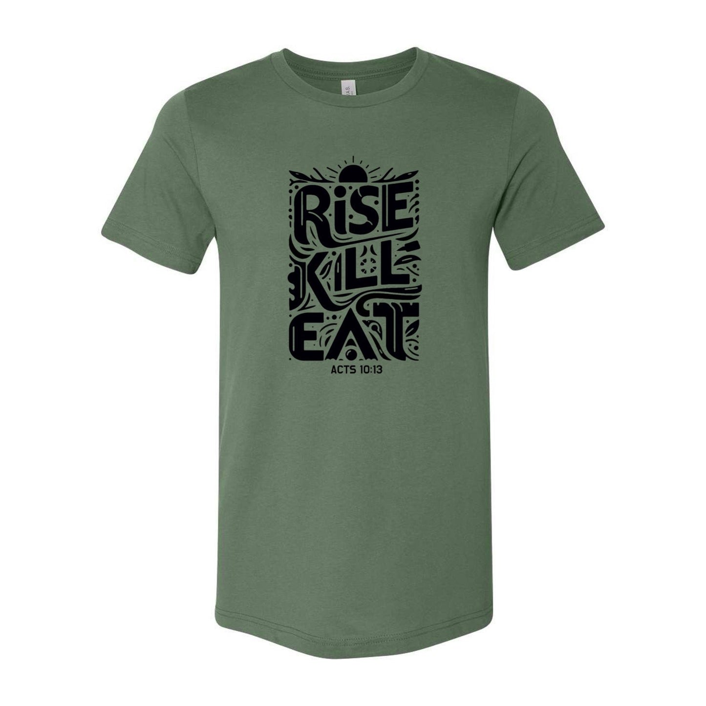 T-shirt: "Rise, Kill and Eat" Christian hunting graphic featuring Acts 10:13 motto in multiple colors